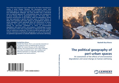 The political geography of peri-urban spaces: An assessment of the effects of environmental degradation and social change on human well-being