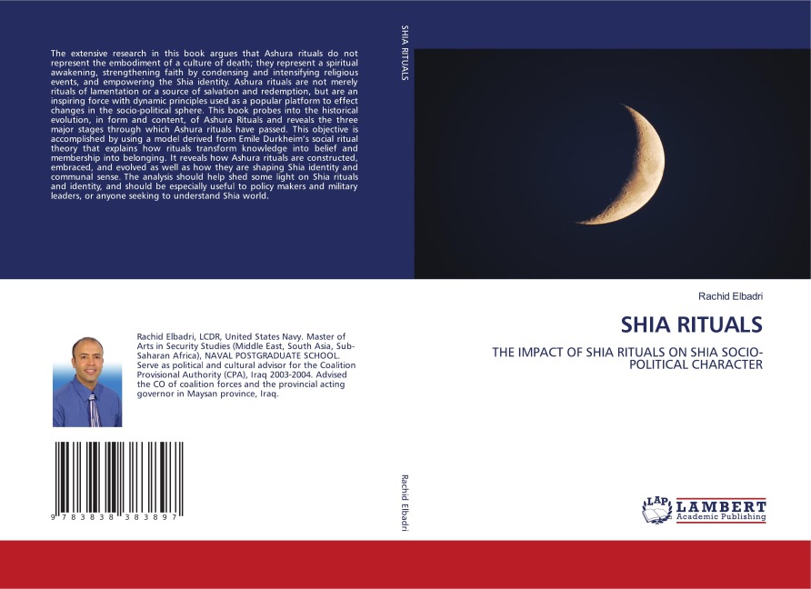 SHIA RITUALS: THE IMPACT OF SHIA RITUALS ON SHIA SOCIO-POLITICAL CHARACTER