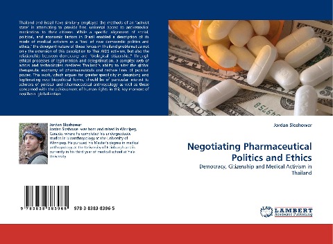 Negotiating Pharmaceutical Politics and Ethics: Democracy, Citizenship and Medical Activism in Thailand