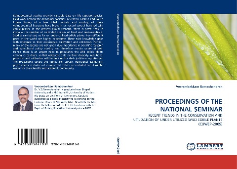 PROCEEDINGS OF THE NATIONAL SEMINAR: RECENT TRENDS IN THE CONSERVATION AND UTILIZATION OF UNDER UTILIZED WILD EDIBLE PLANTS (CUWEP-2009)