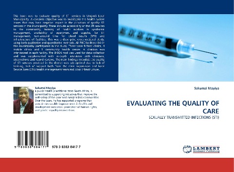 EVALUATING THE QUALITY OF CARE: SEXUALLY TRANSMITTED INFECTIONS (STI)