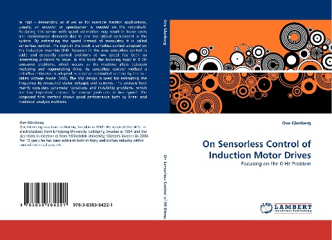 On Sensorless Control of Induction Motor Drives: Focusing on the 0 Hz Problem