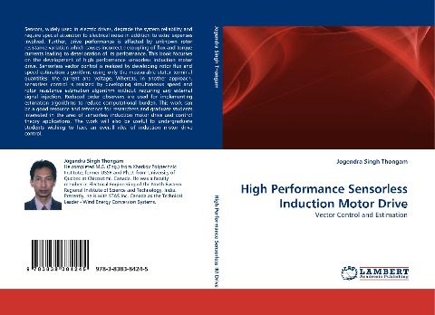 High Performance Sensorless Induction Motor Drive: Vector Control and Estimation