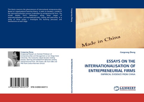 ESSAYS ON THE INTERNATIONALISATION OF ENTREPRENEURIAL FIRMS: EMPIRICAL EVIDENCE FROM CHINA