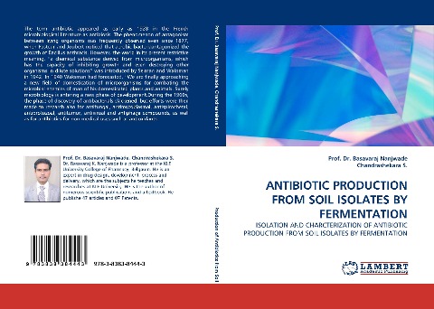 ANTIBIOTIC PRODUCTION FROM SOIL ISOLATES BY FERMENTATION: ISOLATION AND CHARCTERIZATION OF ANTIBIOTIC PRODUCTION FROM SOIL ISOLATES BY FERMENTATION
