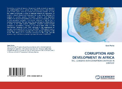 CORRUPTION AND DEVELOPMENT IN AFRICA: THE UGANDAN ANTI-CORRUPTION CAMPAIGN IN CONTEXT