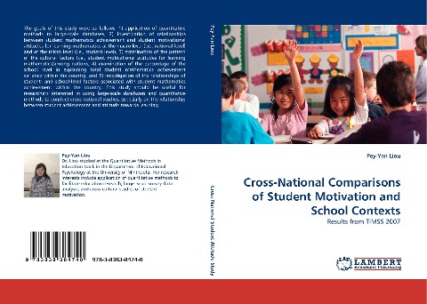 Cross-National Comparisons of Student Motivation and School Contexts: Results from TIMSS 2007