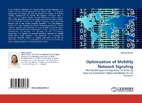 Optimization of Mobility Network Signaling: Mobility Management Algorithms for Reducing Signaling Overhead in Cellular and Mobile Ad Hoc Networks
