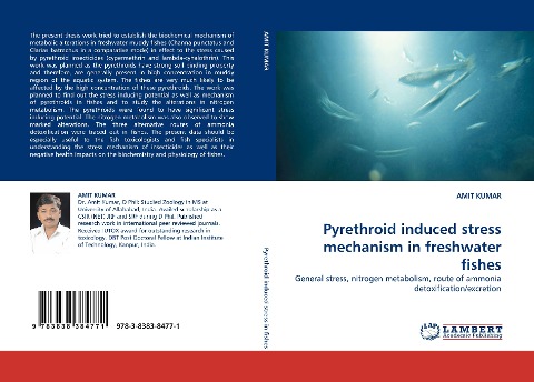 Pyrethroid induced stress mechanism in freshwater fishes: General stress, nitrogen metabolism, route of ammonia detoxification/excretion