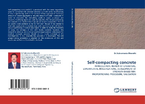 Self-compacting concrete: INTRODUCTION, REVIEW OF LITERATURE, EXPERIMENTAL INVESTIGATIONS, DEVELOPMENT OF STRENGTH BASED MIX  PROPORTIONING PROCEDURE, VALIDATION
