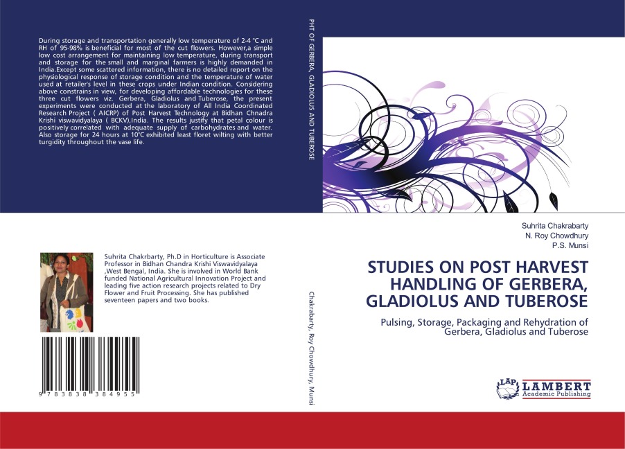 STUDIES ON POST HARVEST HANDLING OF GERBERA, GLADIOLUS AND TUBEROSE: Pulsing, Storage, Packaging and Rehydration of Gerbera, Gladiolus and Tuberose