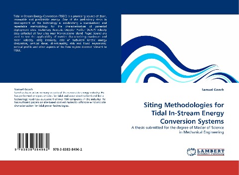 Siting Methodologies for Tidal In-Stream Energy Conversion Systems: A thesis submitted for the degree of Master of Science in Mechanical Engineering