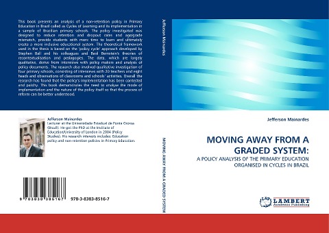 MOVING AWAY FROM A GRADED SYSTEM:: A POLICY ANALYSIS OF THE PRIMARY EDUCATION ORGANISED IN CYCLES IN BRAZIL