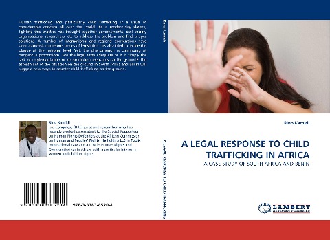 A LEGAL RESPONSE TO CHILD TRAFFICKING IN AFRICA: A CASE STUDY OF SOUTH AFRICA AND BENIN