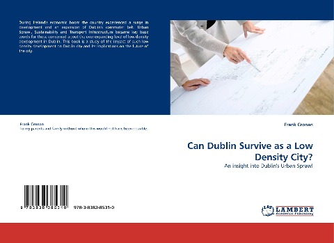 Can Dublin Survive as a Low Density City?: An insight into Dublins Urban Sprawl