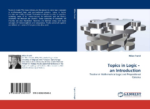 Topics in Logic -  an Introduction: Treatise in Mathematical Logic and Propositional Calculus