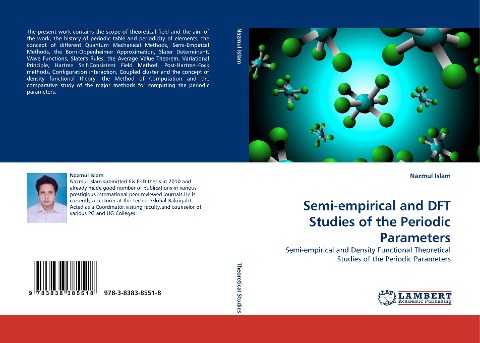 Semi-empirical and DFT Studies of the Periodic Parameters: Semi-empirical and Density Functional Theoretical Studies of the Periodic Parameters