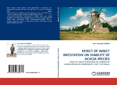 EFFECT OF INSECT INFESTATION ON VIABILITY OF ACACIA SPECIES: EFFECT OF INSECT INFESTATION ON VIABILITY OF ACACIA SPECIES AS EVIDENCED BY X-RAY TECHNIQUES