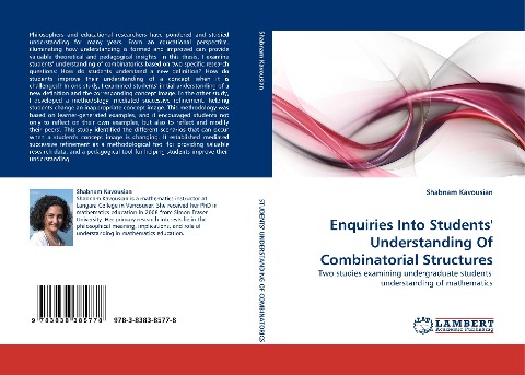 Enquiries Into Students Understanding Of Combinatorial Structures: Two studies examining undergraduate students understanding of mathematics