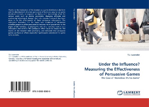 Under the Influence? Measuring the Effectiveness of Persuasive Games: The Case of Homeless: Its No Game