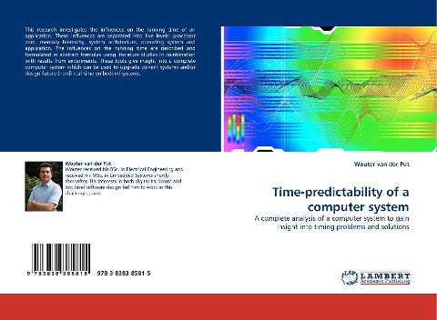 Time-predictability of a computer system: A complete analysis of a computer system to gain insight into timing problems and solutions