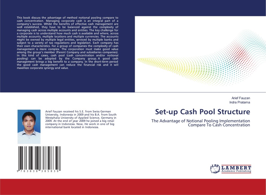 Set-up Cash Pool Structure: The Advantage of Notional Pooling Implementation Compare To Cash Concentration