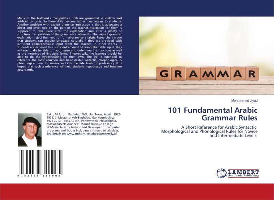 101 Fundamental Arabic Grammar Rules: A Short Reference for Arabic Syntactic, Morphological and Phonological Rules for Novice and Intermediate Levels