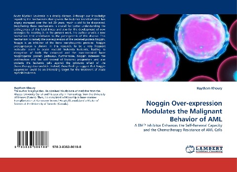 Noggin Over-expression Modulates the Malignant Behavior of AML: A BMP Inhibitor Enhances the Self-Renewal Capacity and the Chemotherapy Resistance of AML Cells