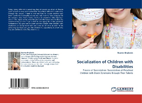 Socialization of Children with Disabilities: Process of Socialization: Socialization of Preschool Children with Down Syndrome through Their Talents