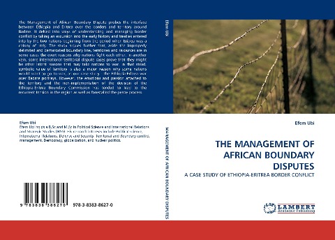 THE MANAGEMENT OF AFRICAN BOUNDARY DISPUTES: A CASE STUDY OF ETHIOPIA-ERITREA BORDER CONFLICT