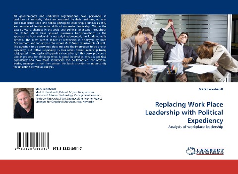 Replacing Work Place Leadership with Political Expediency: Analysis of workplace leadership