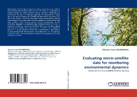 Evaluating micro-satellite data for monitoring environmental dynamics: Advances in micro-satellite remote sensing