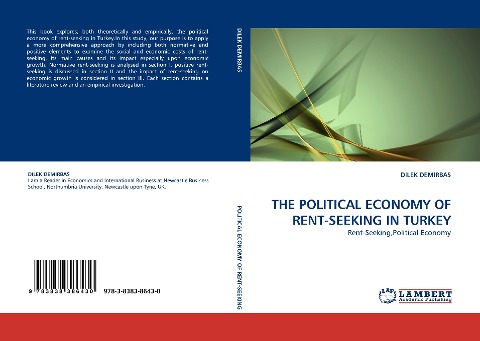 THE POLITICAL ECONOMY OF RENT-SEEKING IN TURKEY: Rent-Seeking,Political Economy