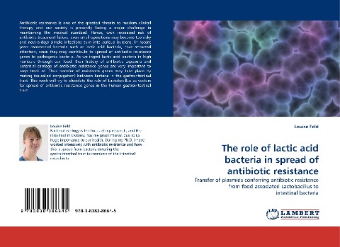 The role of lactic acid bacteria in spread of antibiotic resistance: Transfer of plasmids conferring antibiotic resistance from food-associated Lactobacillus to intestinal bacteria