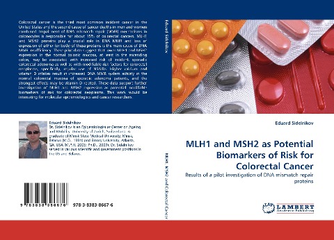 MLH1 and MSH2 as Potential Biomarkers of Risk for Colorectal Cancer: Results of a pilot investigation of DNA mismatch repair proteins