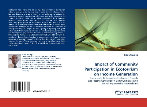 Impact of Community Participation in Ecotourism on Income Generation: Community Participation, Ecotourism Projects and Income Generation in Communities around Bwindi Impenetrable National Park