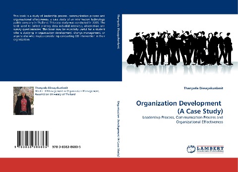 Organization Development  (A Case Study): Leadership Process, Communication Process and Organizational Effectiveness