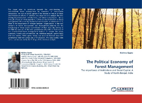 The Political Economy of Forest Management: The importance of Institutions and Social Capital. A Study of North Bengal, India