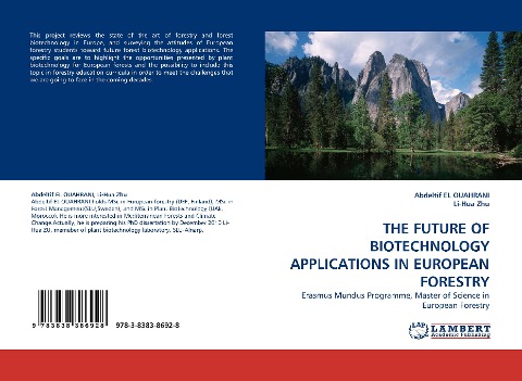 THE FUTURE OF BIOTECHNOLOGY APPLICATIONS IN EUROPEAN FORESTRY: Erasmus Mundus Programme, Master of Science in European Forestry