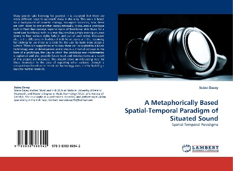 A Metaphorically Based Spatial-Temporal Paradigm of Situated Sound: Spatial-Temporal Paradigms