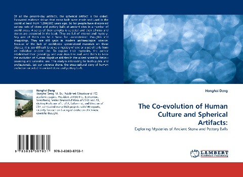 The Co-evolution of Human Culture and Spherical Artifacts:: Exploring Mysteries of Ancient Stone and Pottery Balls