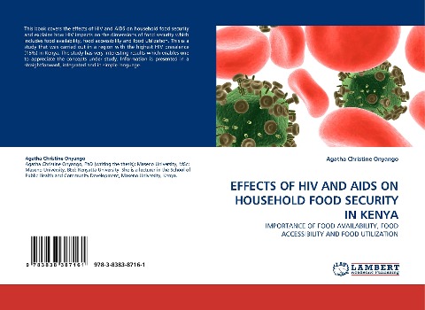 EFFECTS OF HIV AND AIDS ON HOUSEHOLD FOOD SECURITY IN KENYA: IMPORTANCE OF FOOD AVAILABILITY, FOOD ACCESSIBILITY AND FOOD UTILIZATION