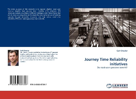 Journey Time Reliability initiatives: Do road users perceive benefit?