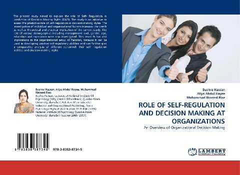 ROLE OF SELF-REGULATION AND DECISION MAKING AT ORGANIZATIONS: An Overview of Organizational Decision Making