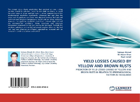 YIELD LOSSES CAUSED BY YELLOW AND BROWN RUSTS: PREDICTION OF YIELD LOSSES CAUSED BY YELLOW AND BROWN RUSTS IN RELATION TO EPIDEMIOLOGICAL FACTORS IN FAISALABAD