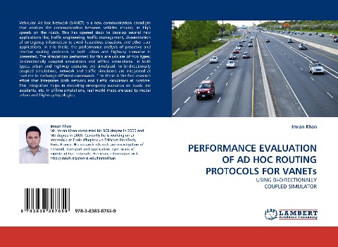 PERFORMANCE EVALUATION OF AD HOC ROUTING PROTOCOLS FOR VANETs: USING BI-DIRECTIONALLY COUPLED SIMULATOR