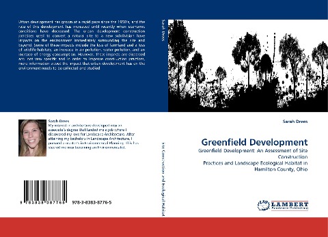 Greenfield Development: Greenfield Development: An Assessment of Site Construction Practices and Landscape Ecological Habitat in Hamilton County, Ohio