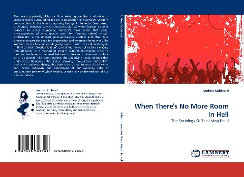 When Theres No More Room In Hell: The Sociology Of The Living Dead
