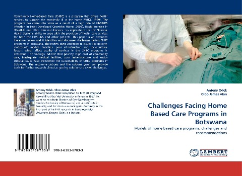 Challenges Facing Home Based Care Programs in Botswana: Models of home based care programs, challenges and recommendations