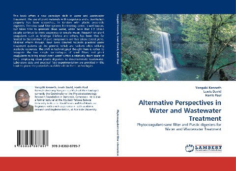 Alternative Perspectives in Water and Wastewater Treatment: Phytocoagulant-sand filter and Plastic digesters for Water and Wastewater Treatment